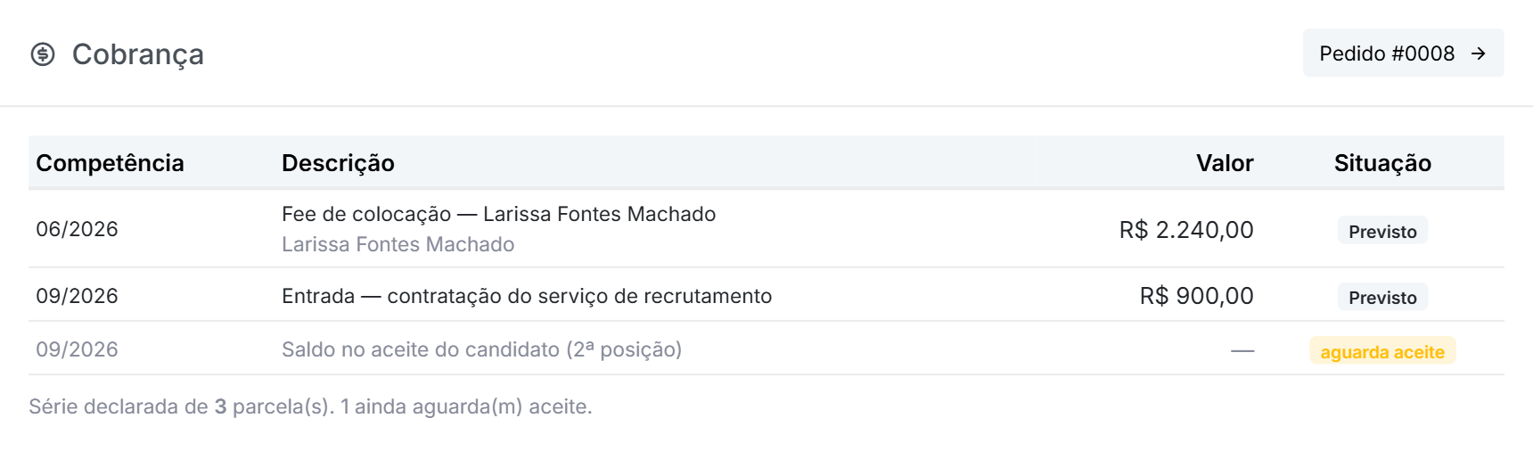 o mesmo card depois de um aceite: um saldo virou fee com nome e valor.