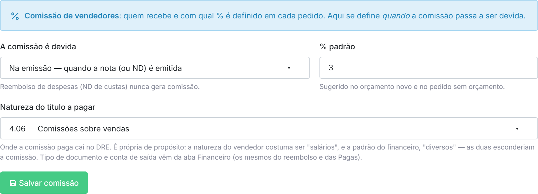 O bloco Comissão de vendedores: a regra, o % padrão e a natureza do título.